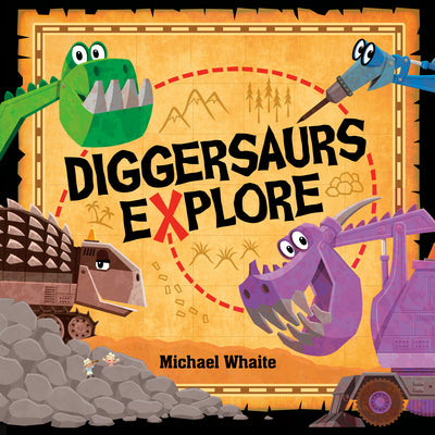 Cover Image for Diggersaurs Explore -- Michael Whaite, Hardcover