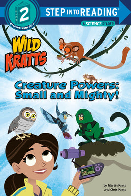 Cover Image for Creature Powers: Small and Mighty! (Wild Kratts) -- Martin Kratt, Library Binding