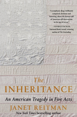 Cover Image for The Inheritance: An American Tragedy in Five Acts -- Janet Reitman, Hardcover