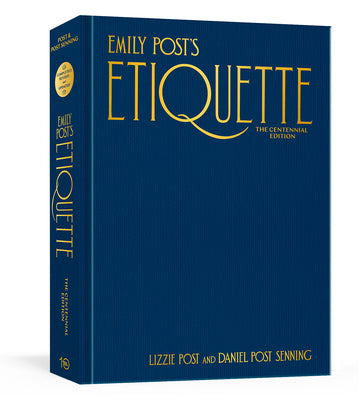 Cover Image for Emily Post's Etiquette, the Centennial Edition -- Lizzie Post, Hardcover