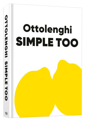Cover Image for Ottolenghi Simple Too: A Cookbook -- Yotam Ottolenghi, Hardcover
