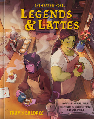 Cover Image for Legends & Lattes: The Graphic Novel -- Travis Baldree, Hardcover