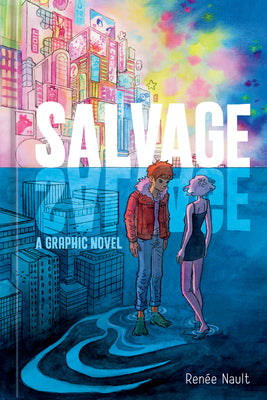 Cover Image for Salvage: A Graphic Novel -- Renée Nault, Hardcover