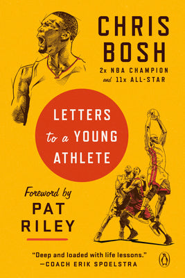 Cover Image for Letters to a Young Athlete -- Chris Bosh, Paperback
