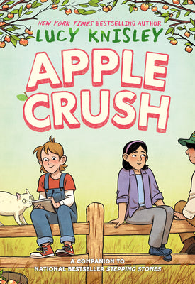 Cover Image for Apple Crush: (A Graphic Novel) -- Lucy Knisley, Paperback
