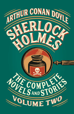 Cover Image for Sherlock Holmes: The Complete Novels and Stories, Volume II -- Arthur Conan Doyle, Paperback