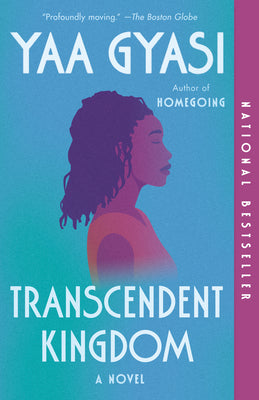 Cover Image for Transcendent Kingdom: A Read with Jenna Pick -- Yaa Gyasi, Paperback