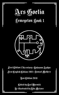 Cover Image for Ars Goetia: Book I of the Lemegeton -- Samuel MacGregor Mathers, Paperback