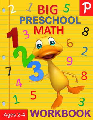 Cover Image for Big Preschool Math Workbook Ages 2-4: Number Tracing, Counting, Matching and Color by Number Activities -- Busy Hands Books, Paperback