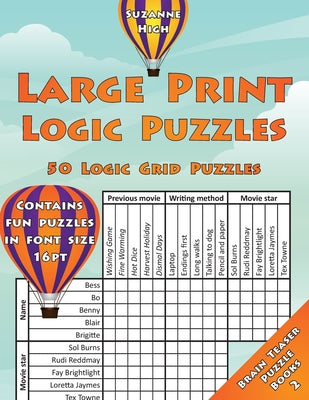 Cover Image for Large Print Logic Puzzles: 50 Logic Grid Puzzles: Contains fun puzzles in font size 16pt -- Suzanne High, Paperback