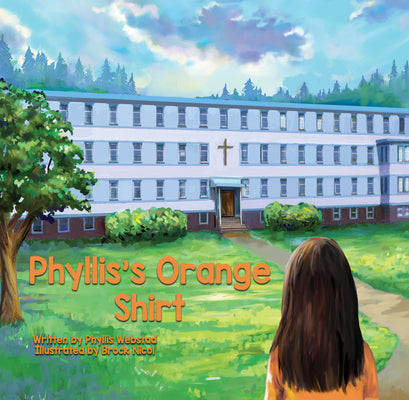 Cover Image for Phyllis's Orange Shirt -- Phyllis Webstad, Hardcover