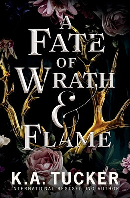 Cover Image for A Fate of Wrath and Flame -- K. A. Tucker, Paperback