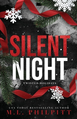 Cover Image for Silent Night: A Dark Romance Christmas Novella -- M. L. Philpitt, Paperback