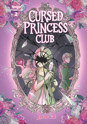 Cover Image for Cursed Princess Club, Vol. 2: A Webtoon Unscrolled Graphic Novel -- Lambcat, Hardcover