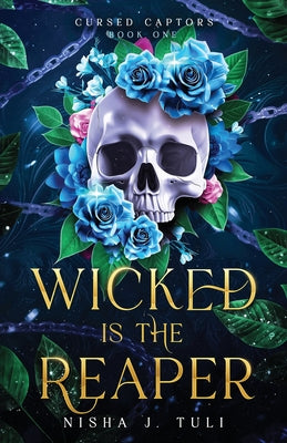 Cover Image for Wicked is the Reaper: An enemies-to-lovers adult fantasy romance -- Nisha J. Tuli, Paperback
