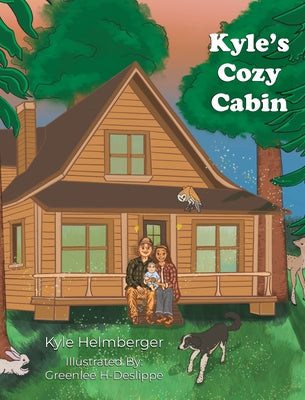 Cover Image for Kyle's Cozy Cabin -- Kyle Helmberger, Hardcover
