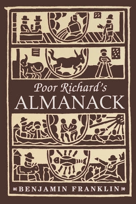 Cover Image for Poor Richard's Almanack -- Benjamin Franklin, Paperback