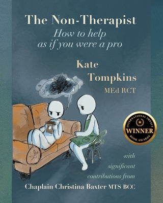 Cover Image for The Non-Therapist: How to help as if you were a pro -- Kate Tompkins, Paperback