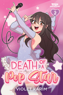 Cover Image for Death of a Pop Star, Vol. 2: A Webtoon Unscrolled Graphic Novel -- Violet Karim, Paperback