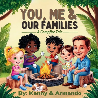 Cover Image for You, Me and Our Families -- Kenny And Armando, Paperback
