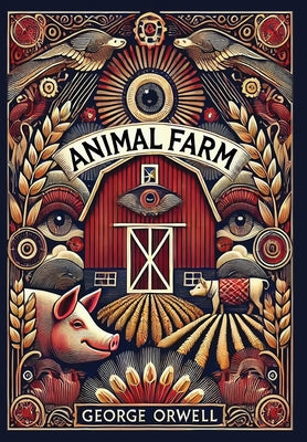 Cover Image for Animal Farm (Collector's Edition) (Case Laminate) -- George Orwell, Hardcover