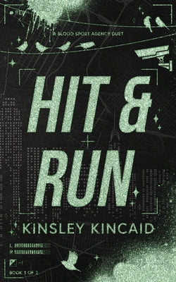 Cover Image for Hit & Run: A Dark Enemies to Lovers Rom-Com -- Kinsley Kincaid, Paperback