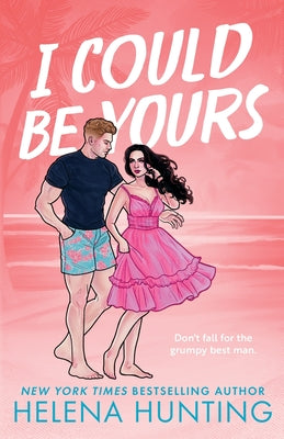Cover Image for I Could Be Yours -- Helena Hunting, Paperback