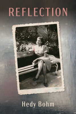 Cover Image for Reflection -- Hedy Bohm, Paperback