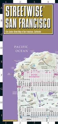 Cover Image for Streetwise San Francisco Map - Laminated City Center Street Map of San Francisco, California -- Michelin, Folded