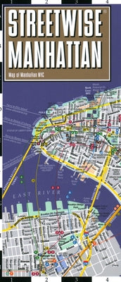 Cover Image for Streetwise Manhattan Map - Laminated City Center Street Map of Manhattan, New York -- Michelin, Folded