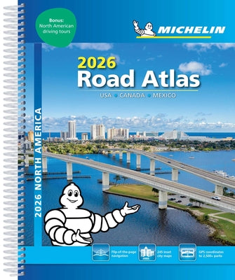 Cover Image for Michelin North America Road Atlas 2026: Usa, Canada, Mexico -- Michelin, Spiral