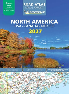 Cover Image for Michelin North America Large Format Road Atlas 2027 -- Michelin Editions, Paperback