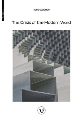 Cover Image for The Crisis of the Modern World -- René Guénon, Paperback