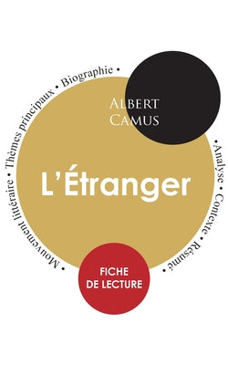 Cover Image for Fiche de lecture L'Étranger (Étude intégrale) -- Albert Camus, Paperback