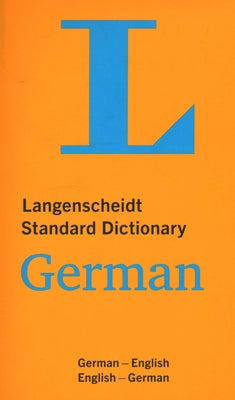 Cover Image for Langenscheidt Standard Dictionary German -- Langenscheidt Editorial Staff, Paperback