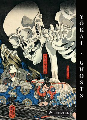 Cover Image for Yokai Ghosts: By the Great Masters of Japanese Woodblock Printing -- Philippe Charlier, Hardcover