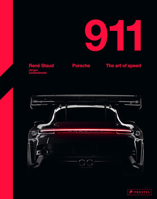 Cover Image for Porsche 911: The Art of Speed -- René Staud, Hardcover