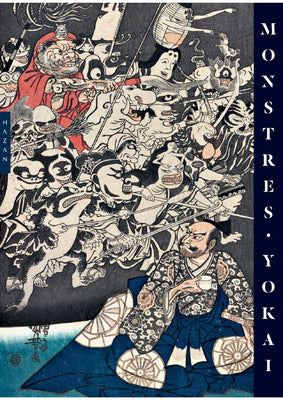 Cover Image for Yokai Monsters: By the Great Masters of Japanese Woodblock Printing -- Philippe Charlier, Hardcover