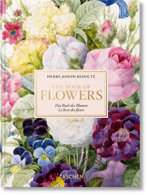 Cover Image for Redouté. the Book of Flowers. 45th Ed. -- H. Walter Lack, Hardcover