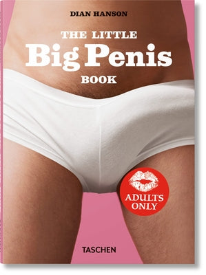 Cover Image for The Little Big Penis Book -- Dian Hanson, Hardcover