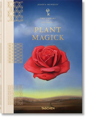 Cover Image for Plant Magick. the Library of Esoterica -- Jessica Hundley, Hardcover