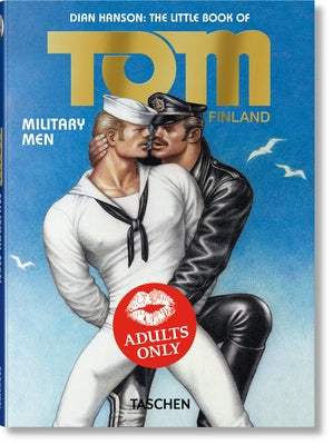 Cover Image for The Little Book of Tom. Military Men -- Tom Of Finland, Hardcover