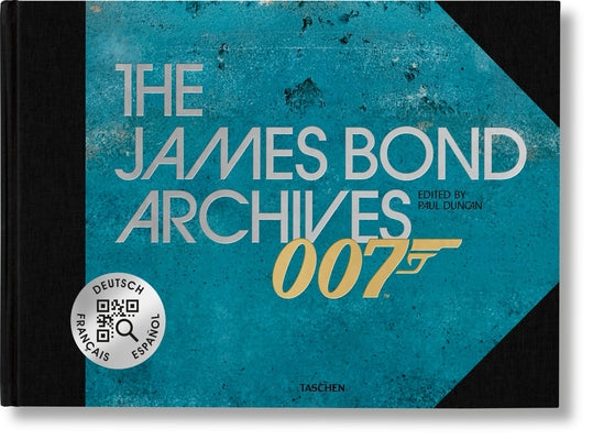 Cover Image for The James Bond Archives. "No Time to Die" Edition -- Paul Duncan, Hardcover