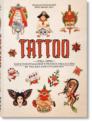 Cover Image for Tattoo. Henk Schiffmacher's Private Collection. 45th Ed. -- Henk Schiffmacher, Hardcover