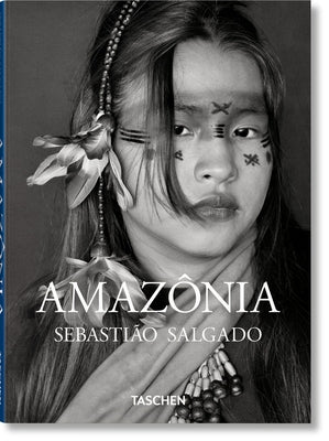 Cover Image for Sebastião Salgado. Amazônia -- Lélia Wanick Salgado, Hardcover
