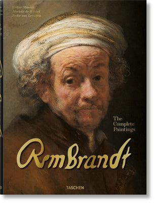 Cover Image for Rembrandt. the Complete Paintings -- Marieke de Winkel, Hardcover