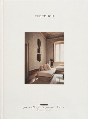 Cover Image for The Touch (New Edition): Spaces Designed for the Senses -- Gestalten, Hardcover