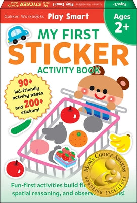 Cover Image for Play Smart My First Sticker Book: For Ages 2+ -- Gakken Early Childhood Experts, Paperback