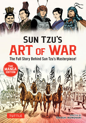 Cover Image for Sun Tzu's Art of War: The Manga Edition: The Full Story Behind Sun Tzu's Masterpiece! -- Sun Tzu, Paperback