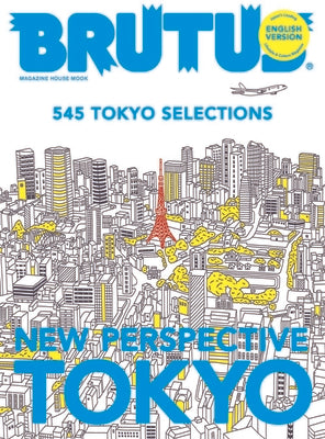 Cover Image for Brutus English Version New Perspective Tokyo: Magazine House Mook -- Brutus Editorial Department, Hardcover